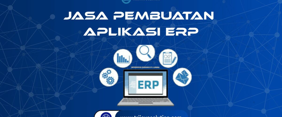 Jasa Pembuatan Aplikasi ERP