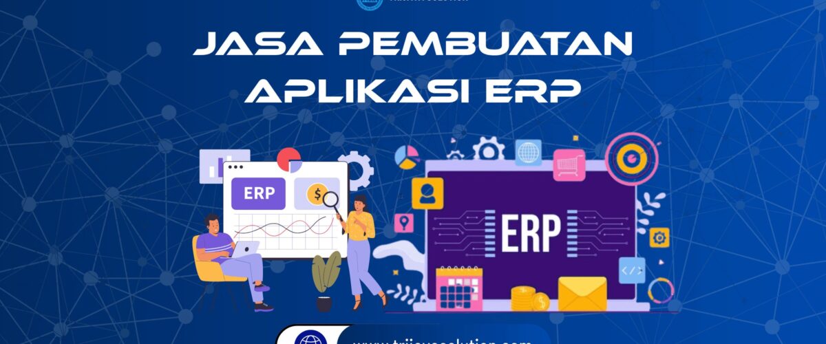 Jasa Pembuatan Aplikasi ERP