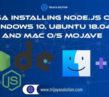 Installing Node.js on Windows 10, Ubuntu 18.04 and Mac O/S Mojave